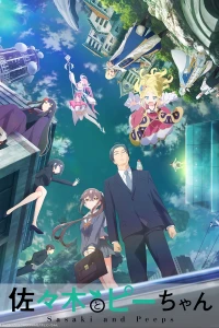 Sasaki Và P-chan - Sasaki and Peeps (2024)